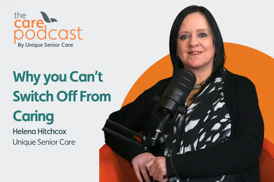 Featured image for podcast on why you can't switch off when caring. Image shows Helena Hitchcox sat in the podcast studio with a microphone in front of her